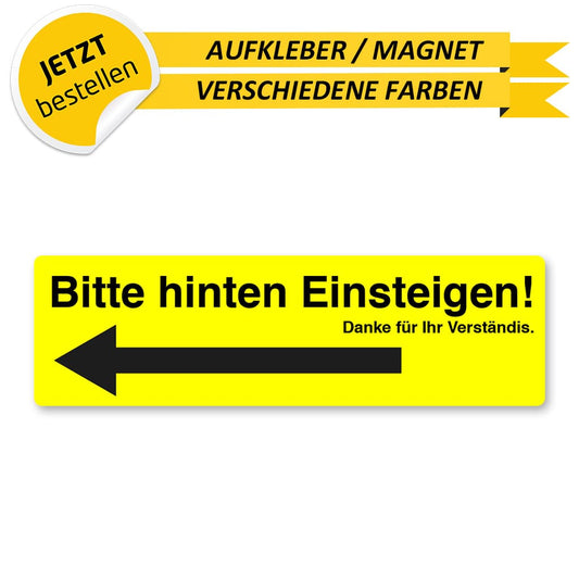 Hinweisschild - hinten einsteigen (gelb)