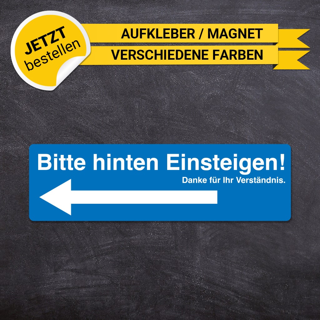 Hinweisschild - hinten einsteigen (blau)