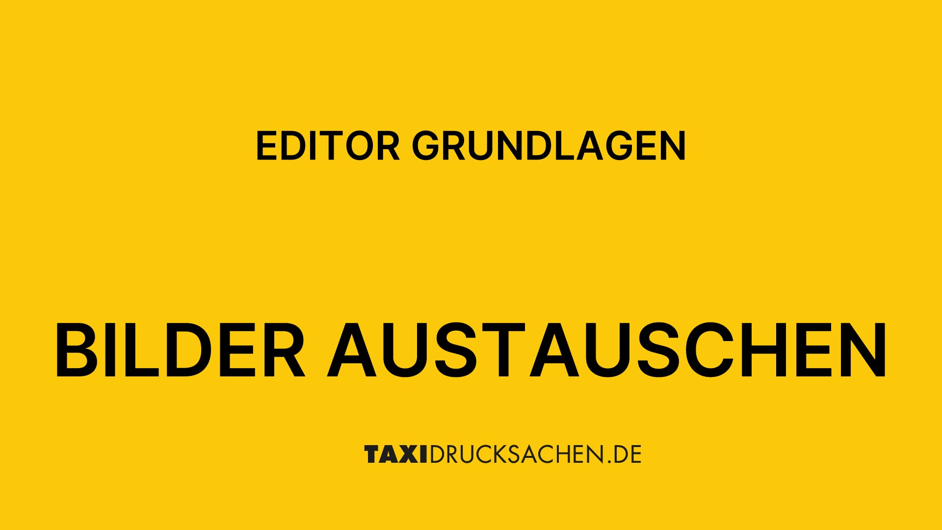 Taxidrucksachen Online-Editor Tutorial - Bilder austauschen