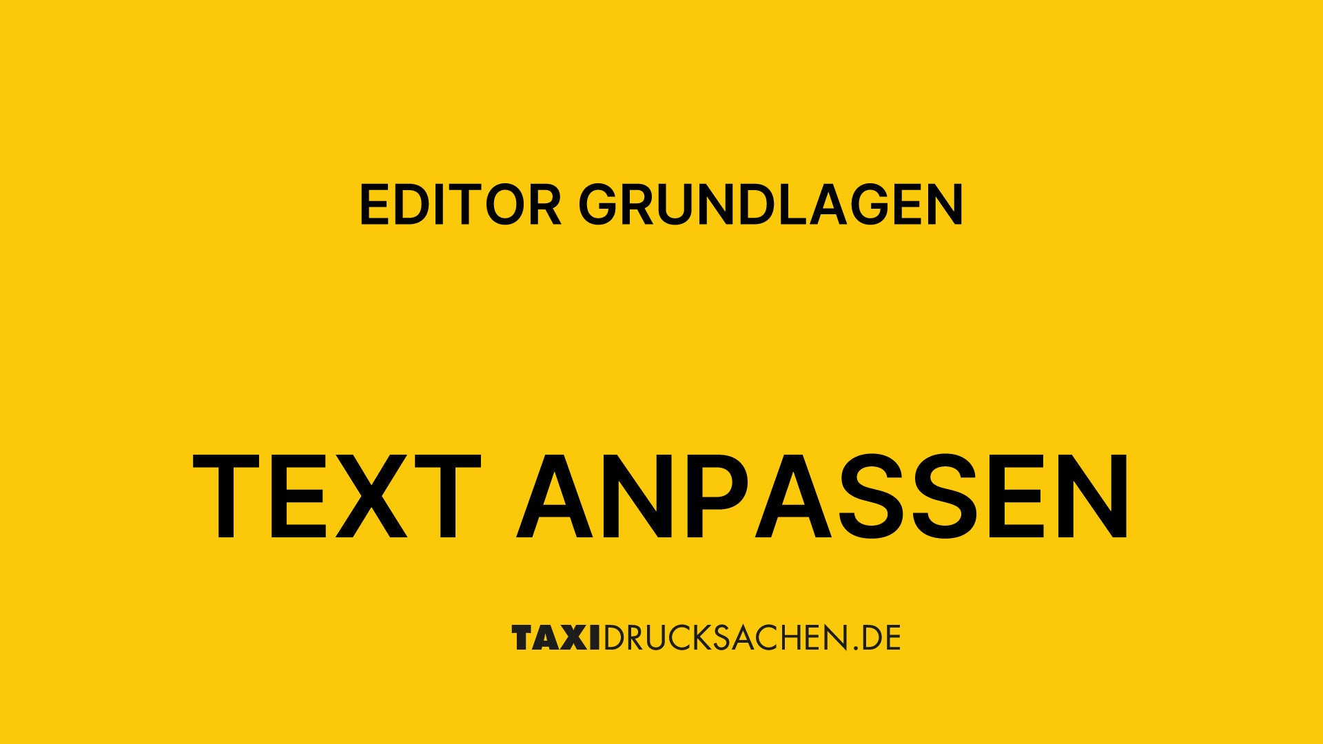 Taxidrucksachen Online-Editor Tutorial - Text anpassen